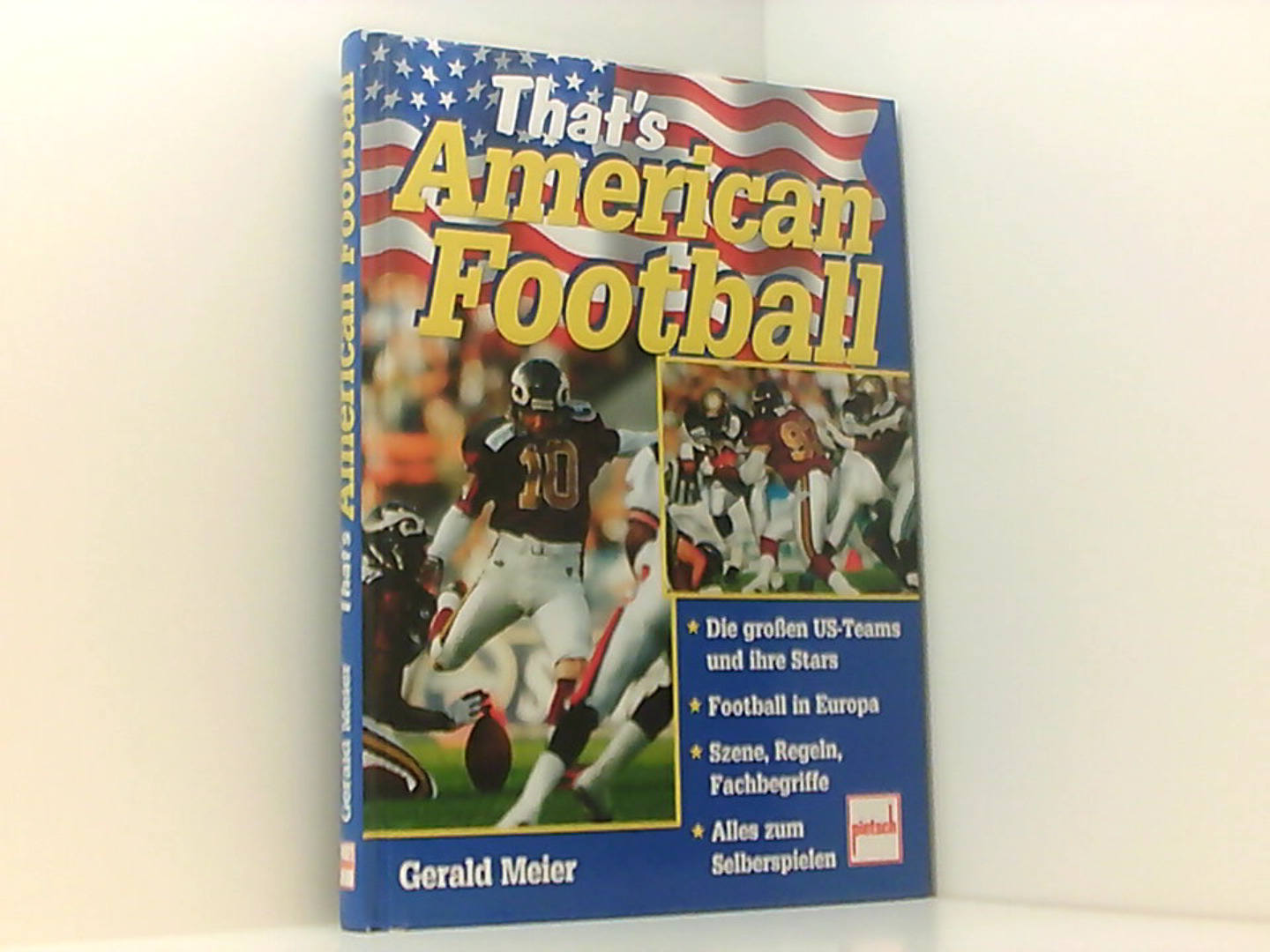 That's American Football - Meier, Gerald