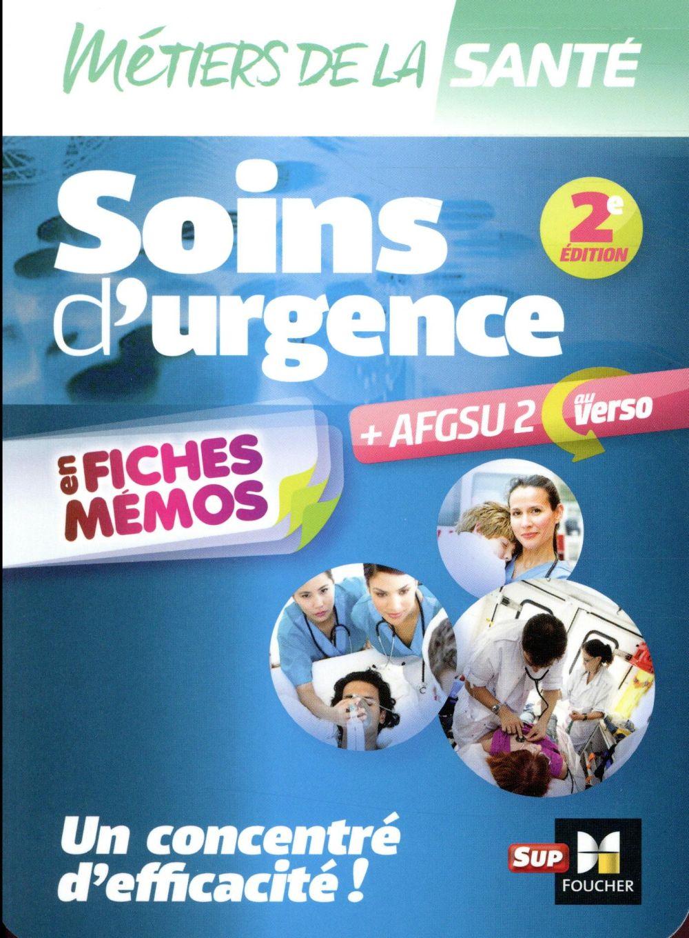 soins d'urgence ; AFGSU2 en fiches mémos ; entraînement révision (édition 2018) - Mailhac, Bruno