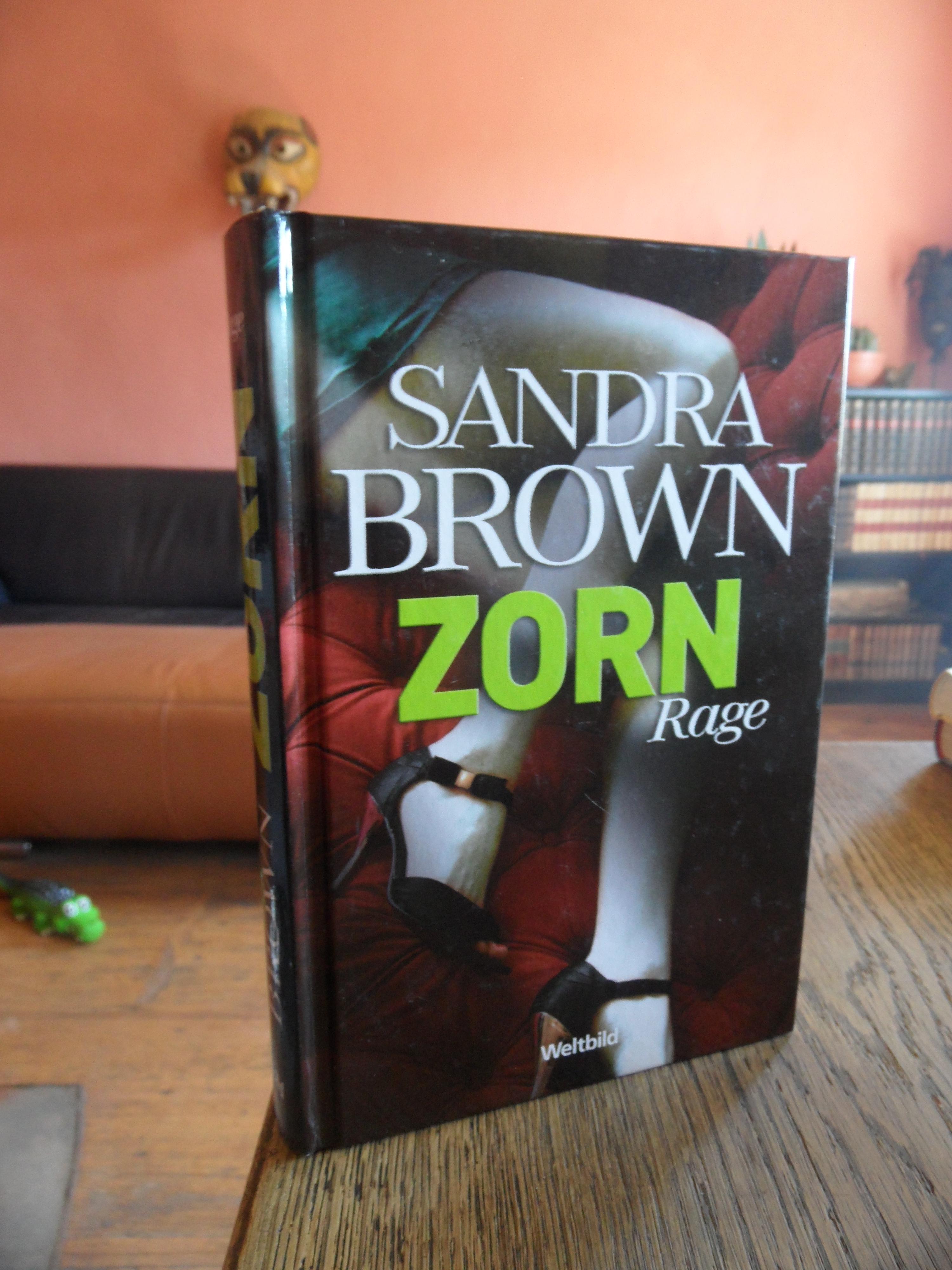 Zorn / Rage. - Brown, Sandra