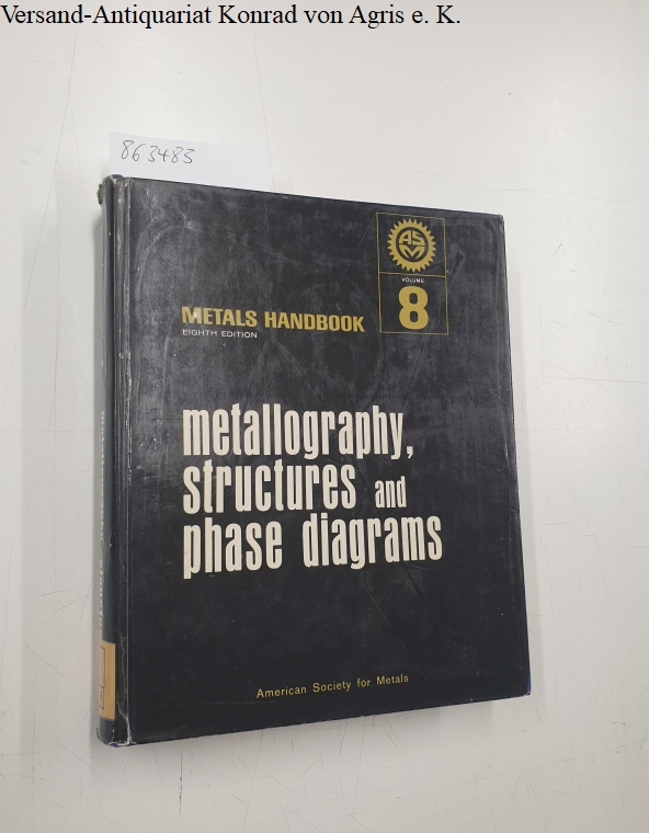 Metals Handbook Volume 8 Metallography, Structures and Phase