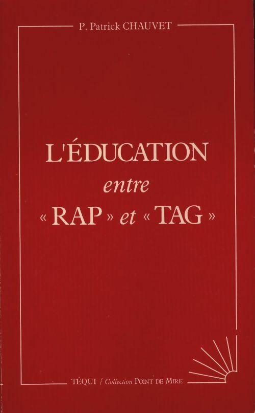 L'éducation entre rap et tag / p; chauvet - Patrick Chauvet - Patrick Chauvet