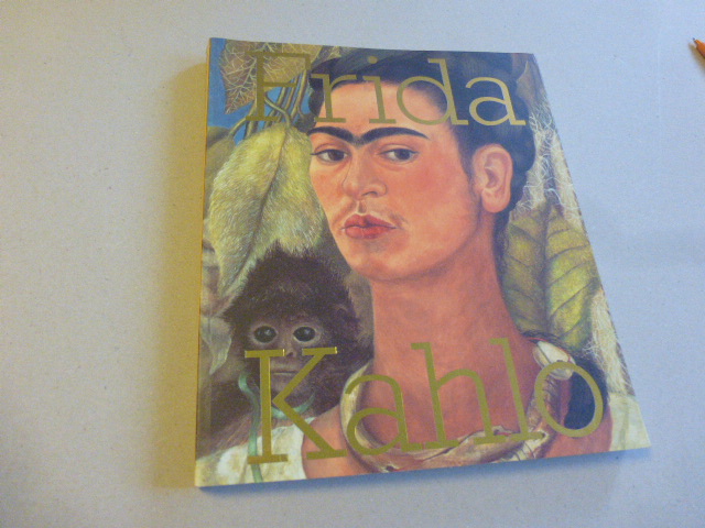 Frida Kahlo. Katalog Tate Modern, London. Herausgegeben von Emma Dexter und Tanya Barson. Mit Texten von Gannit Ankori. Übersetzung aus dem Englischen: Ursula Wulfekamp. - Dexter, Emma (Hrsg)