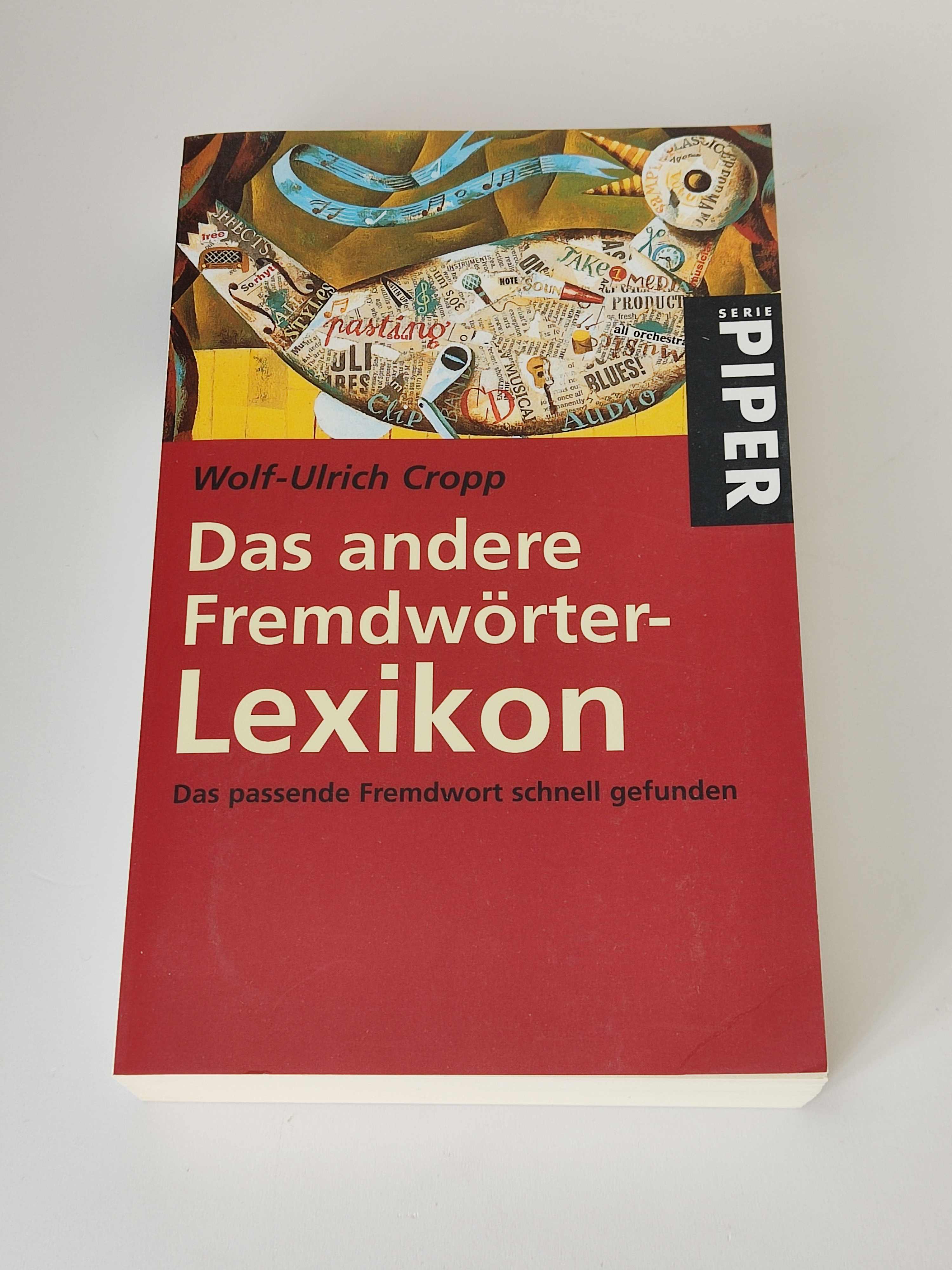 Das andere Fremdwörter-Lexikon : das passende Fremdwort schnell gefunden - Cropp, Wolf-Ulrich