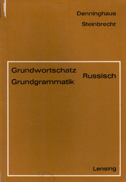 Grundwortschatz Grundgrammatik Russisch
