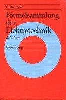 Formelsammlung der Elektrotechnik - Dietmeier, Ulrich