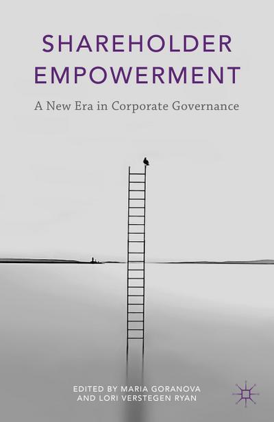 Shareholder Empowerment: A New Era in Corporate Governance - Maria Goranova