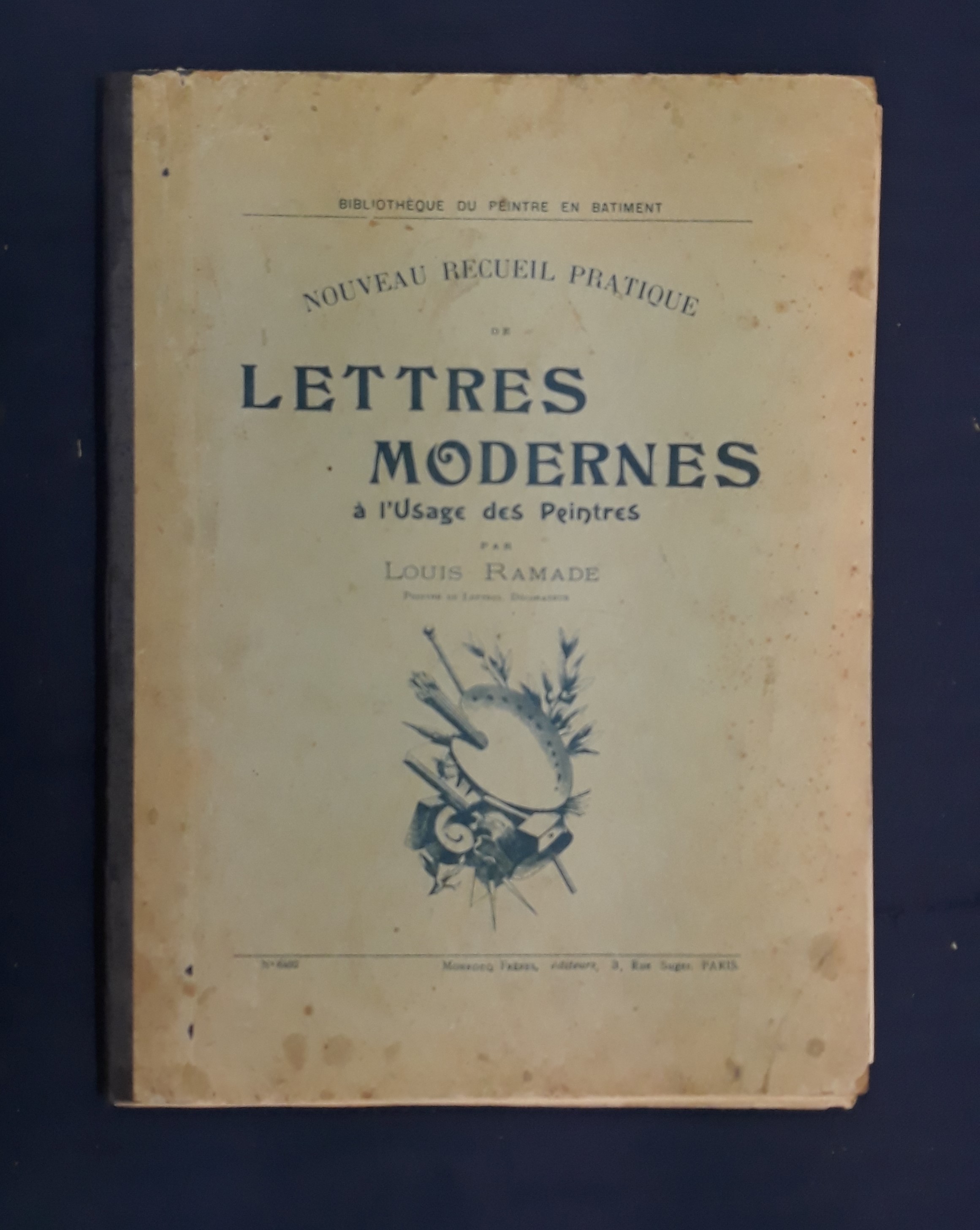 Nouveau Recueil Pratique de Lettre Modernes à l Usage des Peintres ...