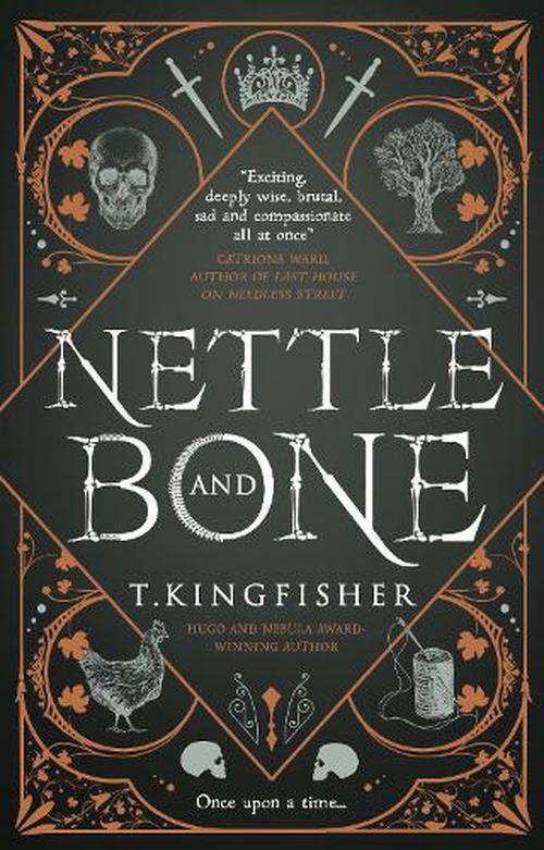 Nettle & Bone (Hardcover) - T. Kingfisher