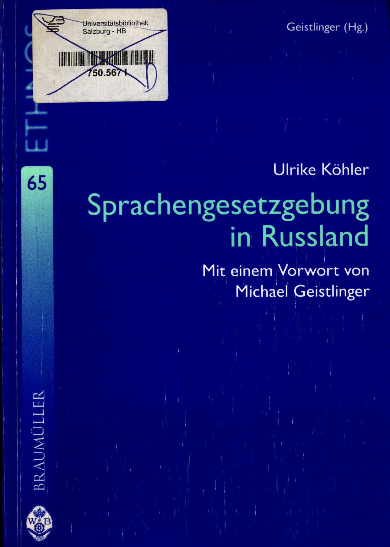 Sprachengesetzgebung in Russland Mit einem Vorwort von Michael Geistlinger - Köhler, Ulrike