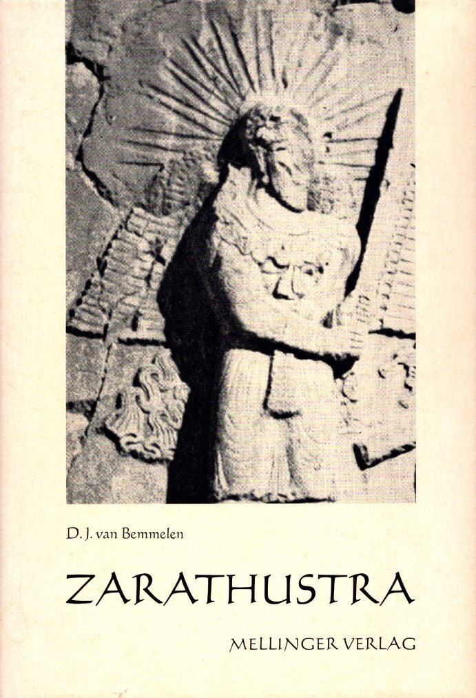 Zarathustra. - Bemmelen, D.J. van