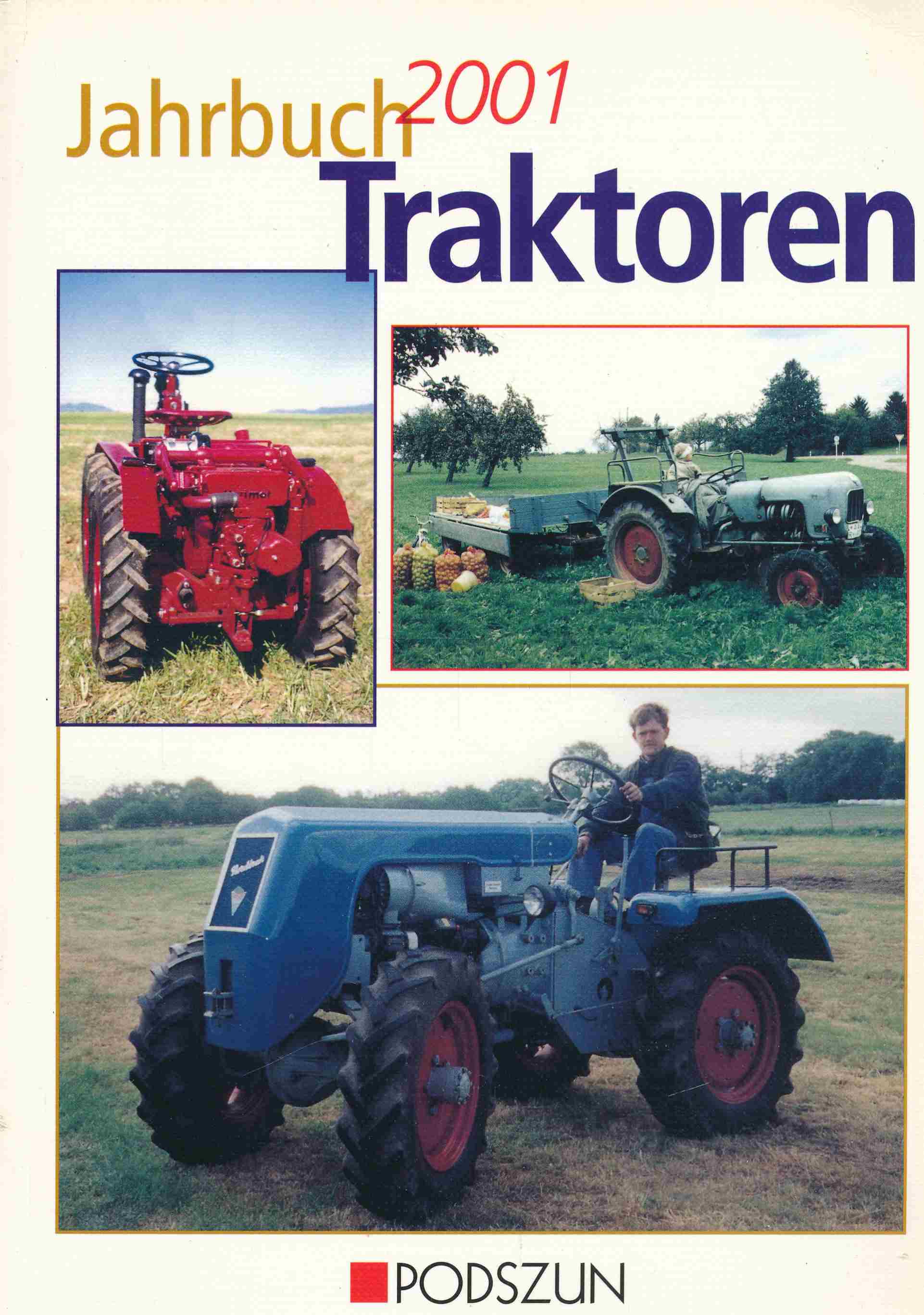 Jahrbuch Traktoren, 2001. - Bach, Michael