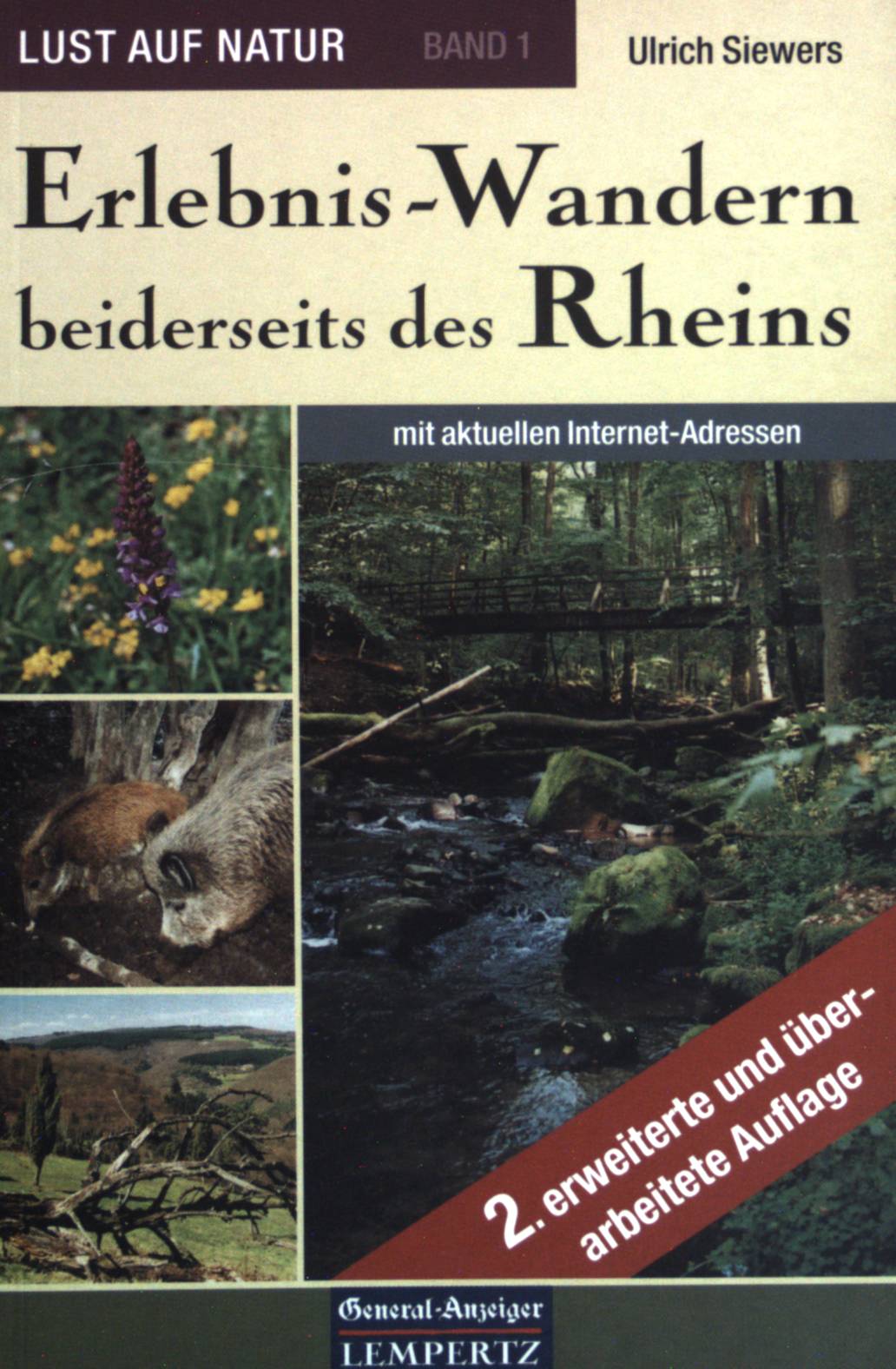 Erlebnis-Wandern beiderseits des Rheins. Lust auf Natur ; Bd. 1; General-Anzeiger - Siewers, Ulrich