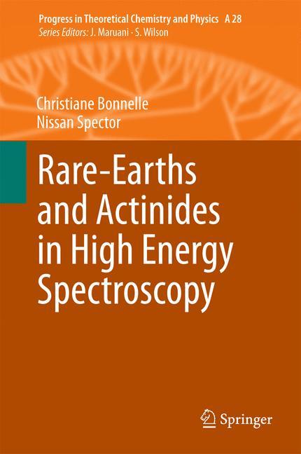 Electron Properties in Rare-earth and Actinide Materials - Christiane Bonnelle|Nissan Spector