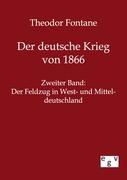 Der deutsche Krieg von 1866 - Fontane, Theodor