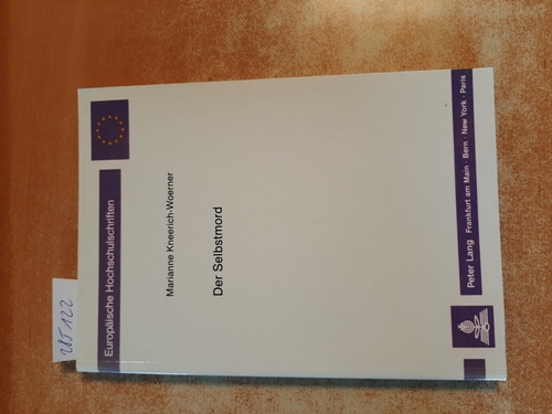 Der Selbstmord : e. psychoanalyt. Unters. am Material e. Schriftstellers u.e. Schriftstellerin, d. sich selbst getötet haben - Kneerich-Woerner, Marianne