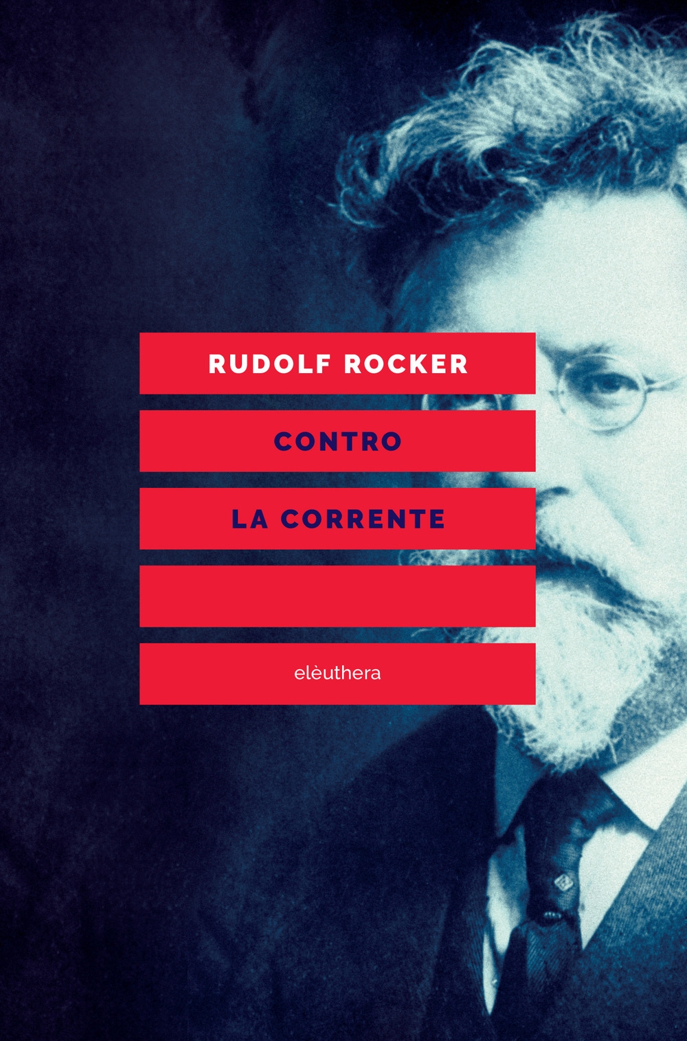 Contro la corrente - Rudolf Rocker