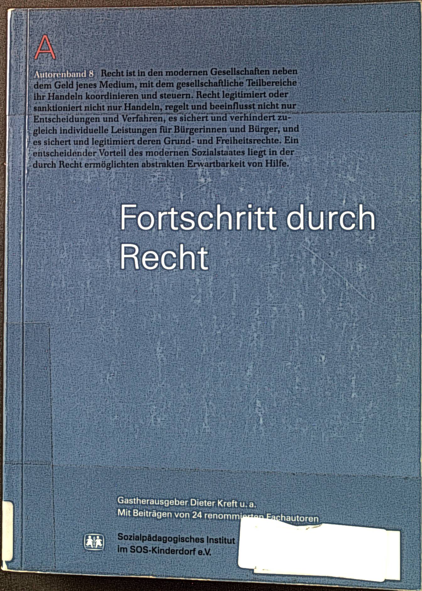 Fortschritt durch Recht. Autorenband 8. Festschrift für Johannes Münder. - Unknown Author