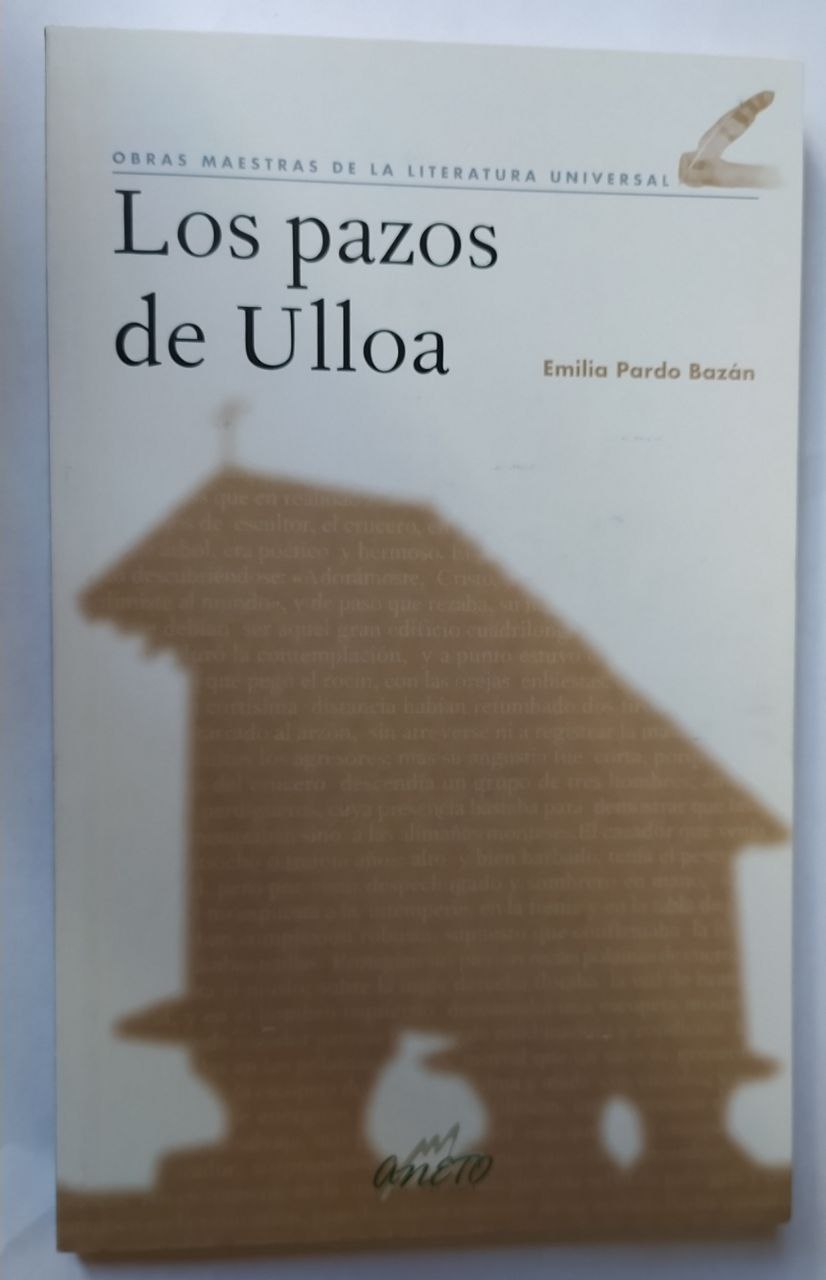 Los pazos de Ulloa - Pardo Bazán, Emilia (1851-1921)