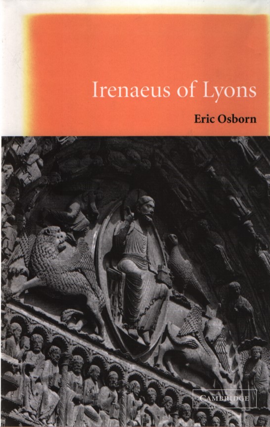 Irenaeus of Lyons - Osborn, Eric
