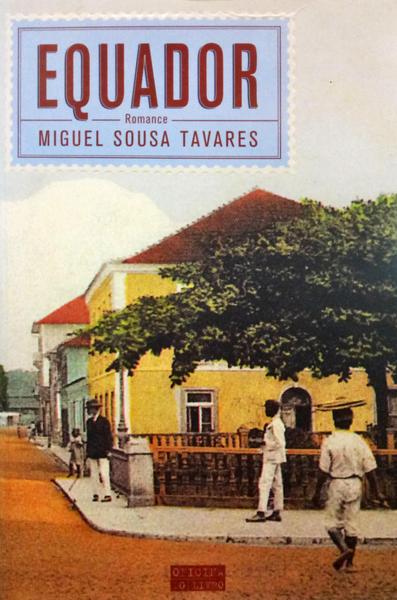 EQUADOR. - SOUSA TAVARES. (Miguel)