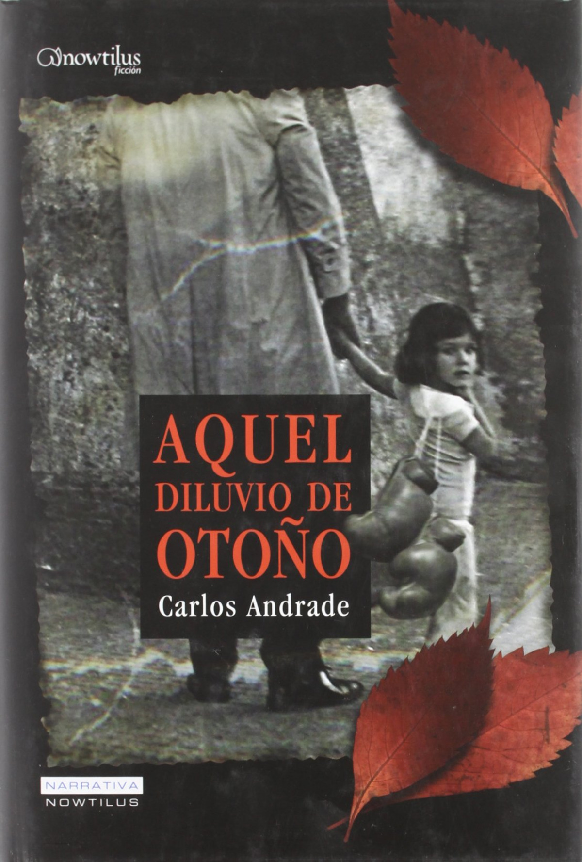 Aquel Diluvio de Otoño - Andrade Caamaño, Carlos