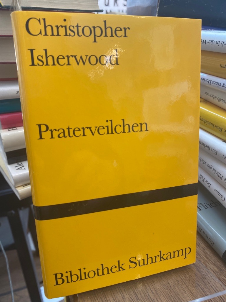 Praterveilchen. Aus dem Englischen von Hansi Bochow-Blüthgen. (= Bibliothek Suhrkamp Band 1287). - Isherwood, Christopher
