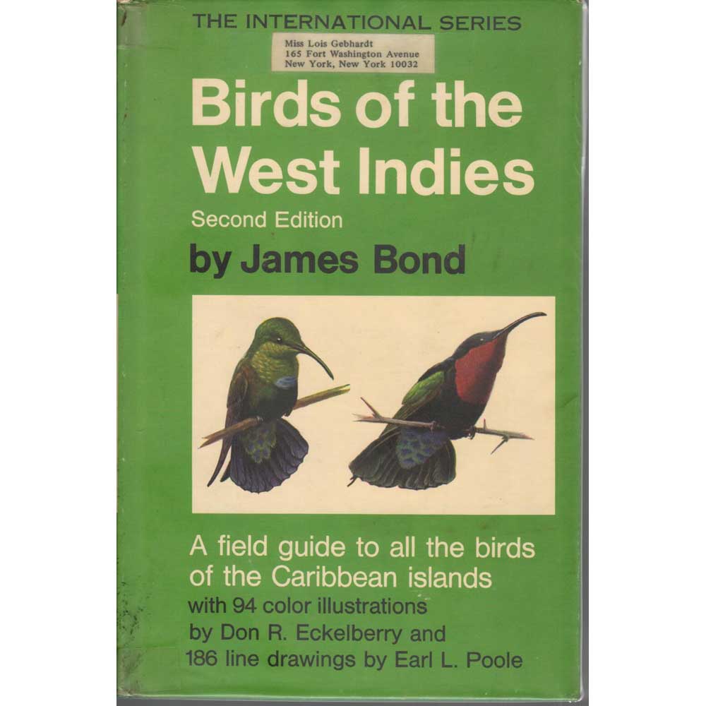 Birds of the West Indies [Second Edition] Bond, James [Very Good] [Hardcover]