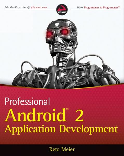 Professional Android 2 Application Development - Meier, Reto