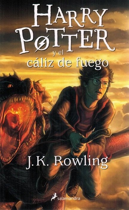Harry Potter y el cáliz de fuego. [Título original: Harry Potter and the Goblet of Fire]. - Rowling, J. K. [Reino Unido, 1965]