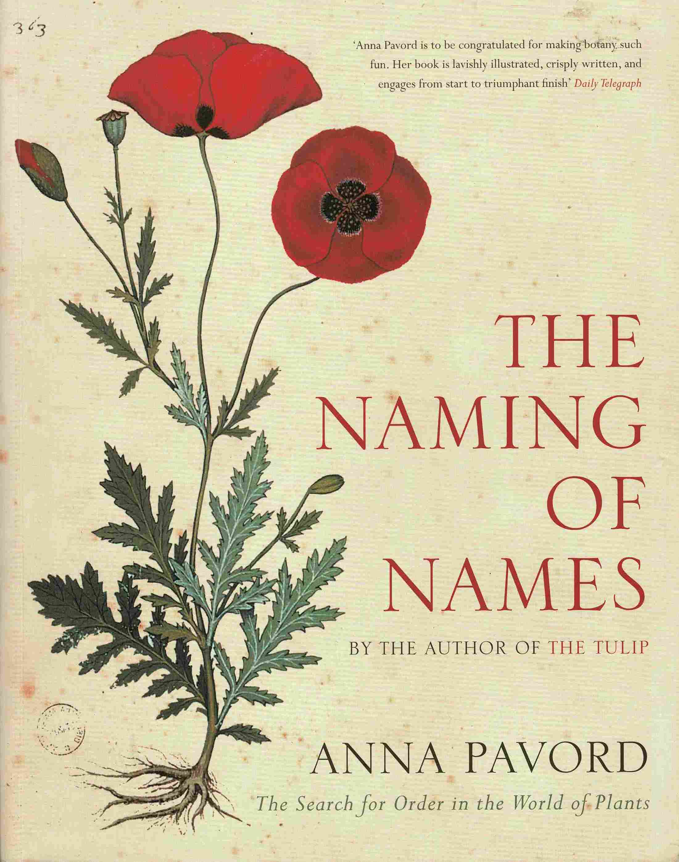 The Naming of Names. The Search for Order in the World of Plants - Pavord, Anna