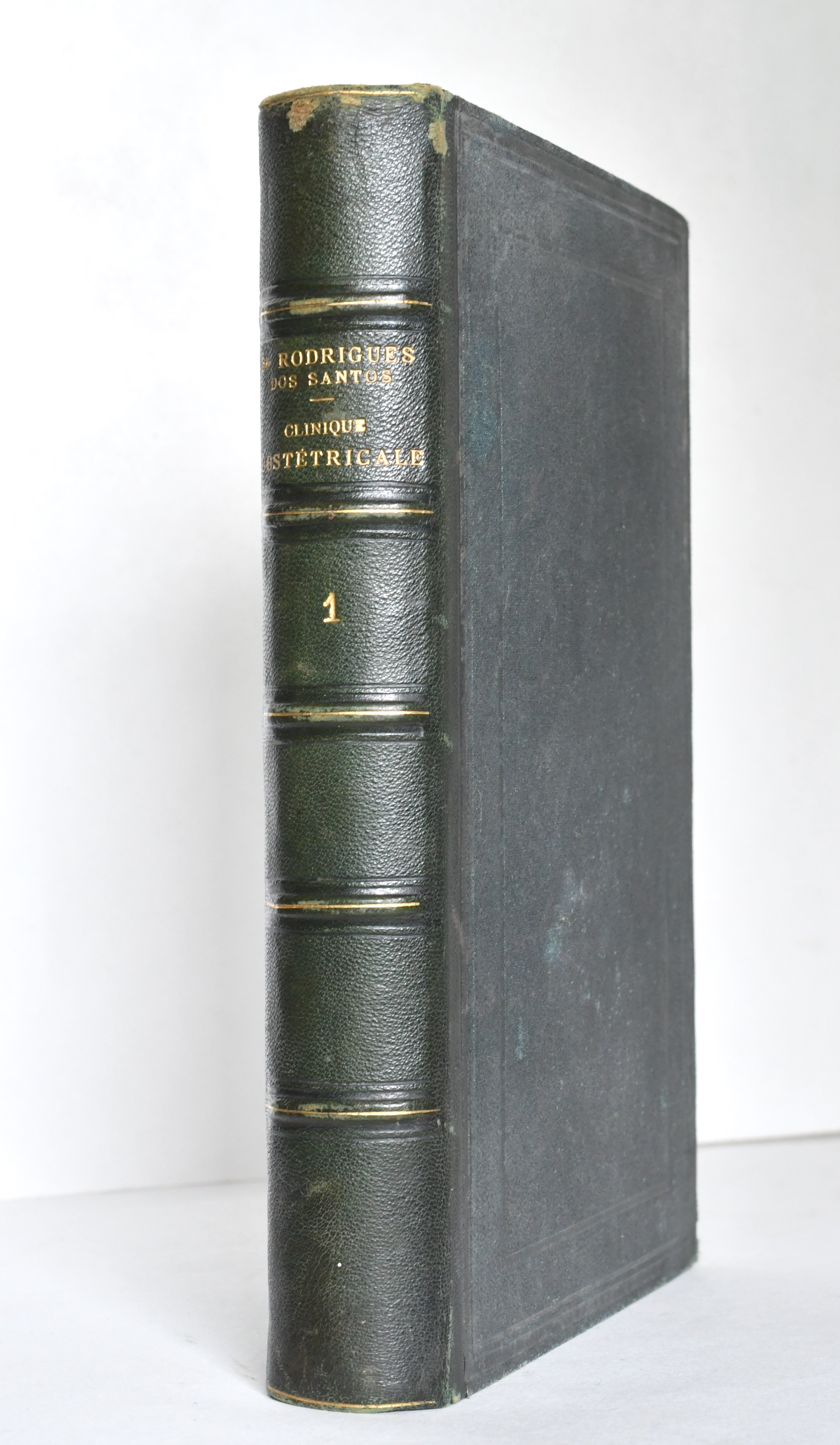 Clinique Obstétricale par le Dr Rodrigues dos Santos, précédée d'une préface de M. le Dr Adolphe Pinard. Tome Premier (seul paru). RODRIGUES DOS SANT