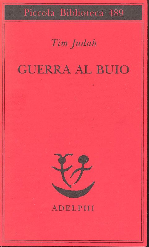 Guerra al buio - JUDAH Tim,