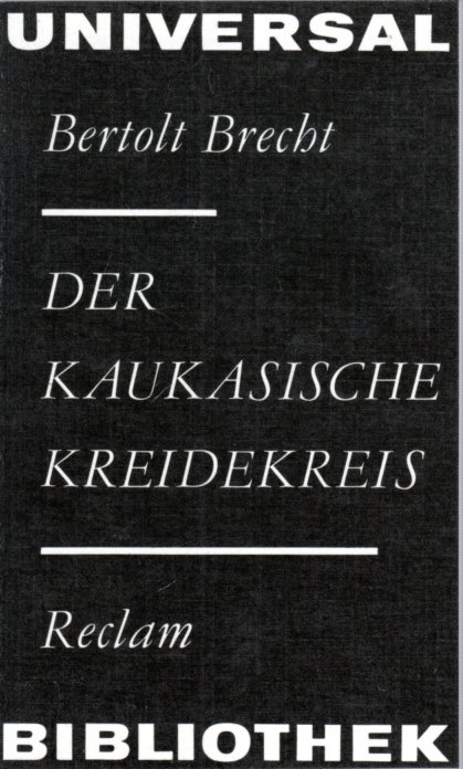 Der kaukasische Kreidekreis - Bertolt Brecht und Ruth Berlau