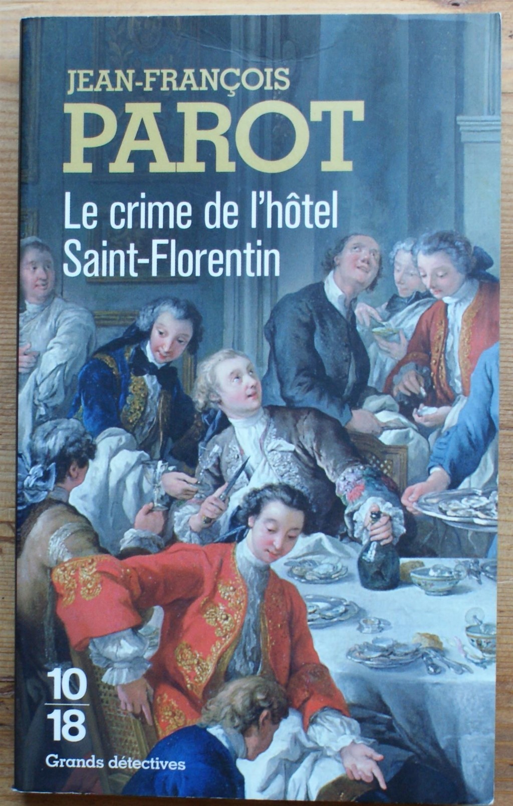 Le crime de l'hôtel Saint-Florentin - Jean-François Parot