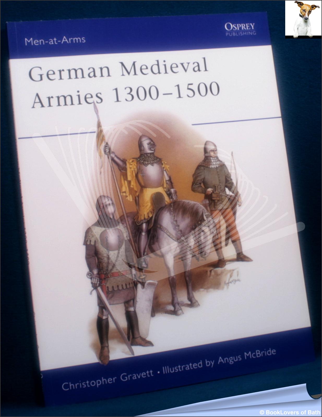 German Medieval Armies 1300-1500 - Christopher Gravett