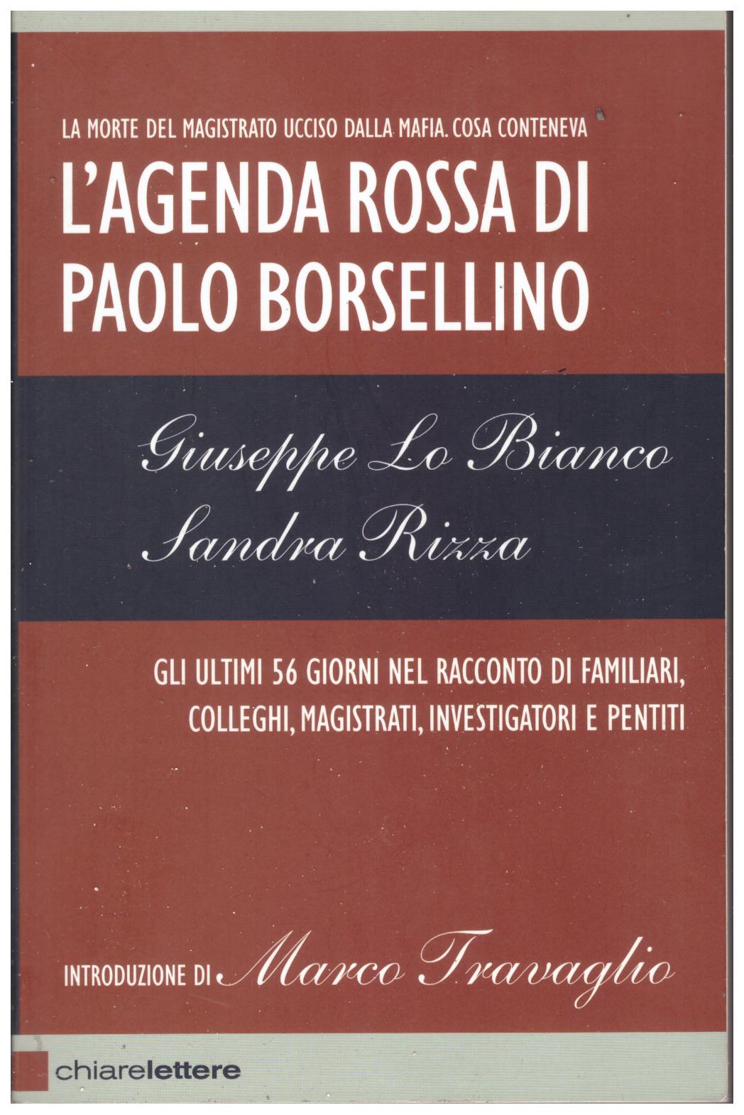 L'AGENDA ROSSA DI PAOLO BORSELLINO - Lo Bianco,Giuseppe e Rizza,Sandra