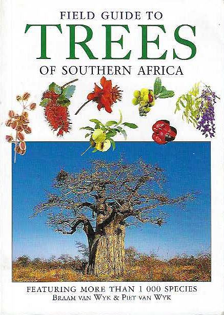 Field Guide to Trees of Southern Africa. - Van Wyk, B. & P.