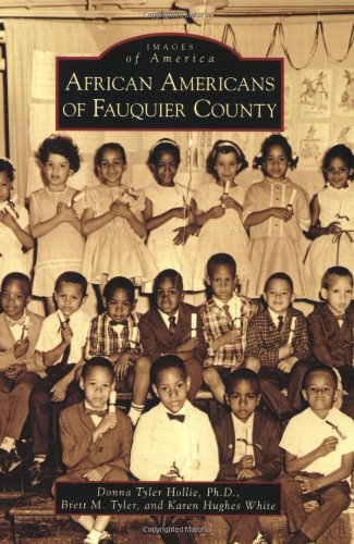 African Americans of Fauquier County (Images of America) [Soft Cover ] - Hollie Ph.D., Donna Tyler