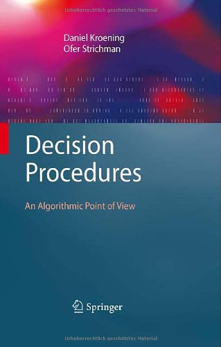 Decision Procedures: An Algorithmic Point of View (Texts in Theoretical Computer Science. An EATCS Series) [Hardcover ] - Kroening, Daniel