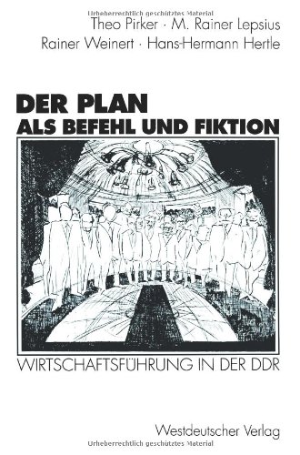 Der Plan als Befehl und Fiktion (German Edition) by Pirker, Theo [Perfect Paperback ] - Pirker, Theo