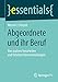 Abgeordnete und ihr Beruf: Von wahren Vorurteilen und falschen Vorverurteilungen (essentials) (German Edition) [Soft Cover ] - Patzelt, Werner J.