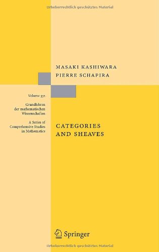 Categories and Sheaves (Grundlehren der mathematischen Wissenschaften) [Hardcover ] - Kashiwara, Masaki