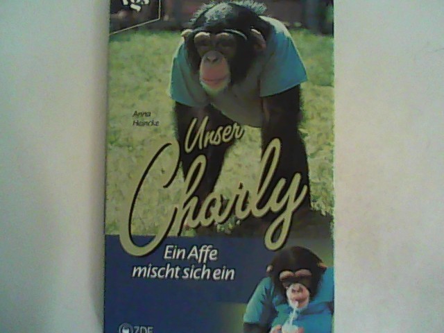 Unser Charly, Ein Affe mischt sich ein - Heincke, Anna