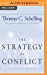 The Strategy of Conflict [No Binding ] - Schelling, Thomas C.