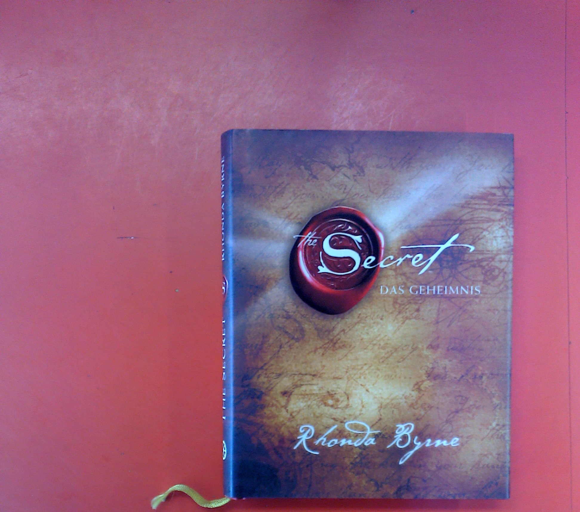 The Secret Das Geheimnis - Rhonda Byrne, Karl Friedrich Hörner