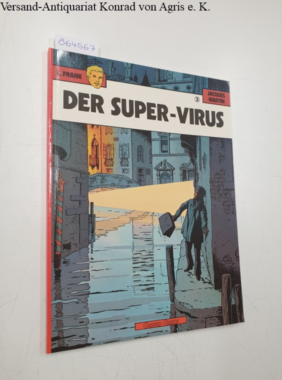 L. Frank. Heft 3. Der Super-Virus: - Martin, Jacques