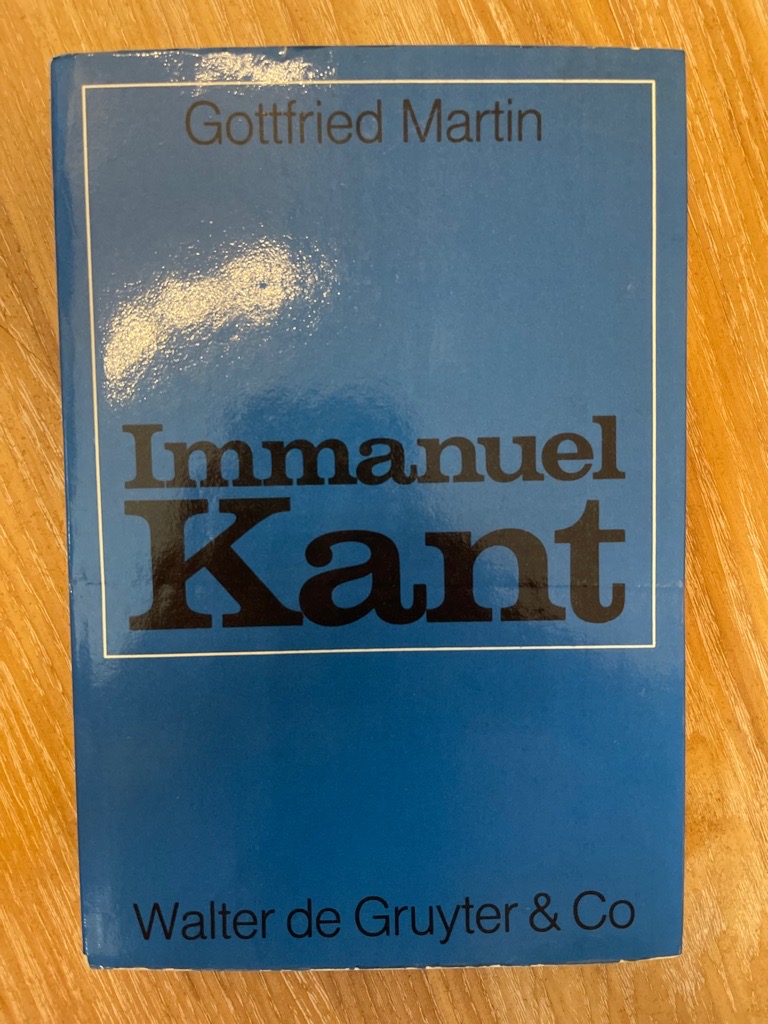 Immanuel Kant Ontologie und Wissenschaftstheorie - Gottfried, Martin