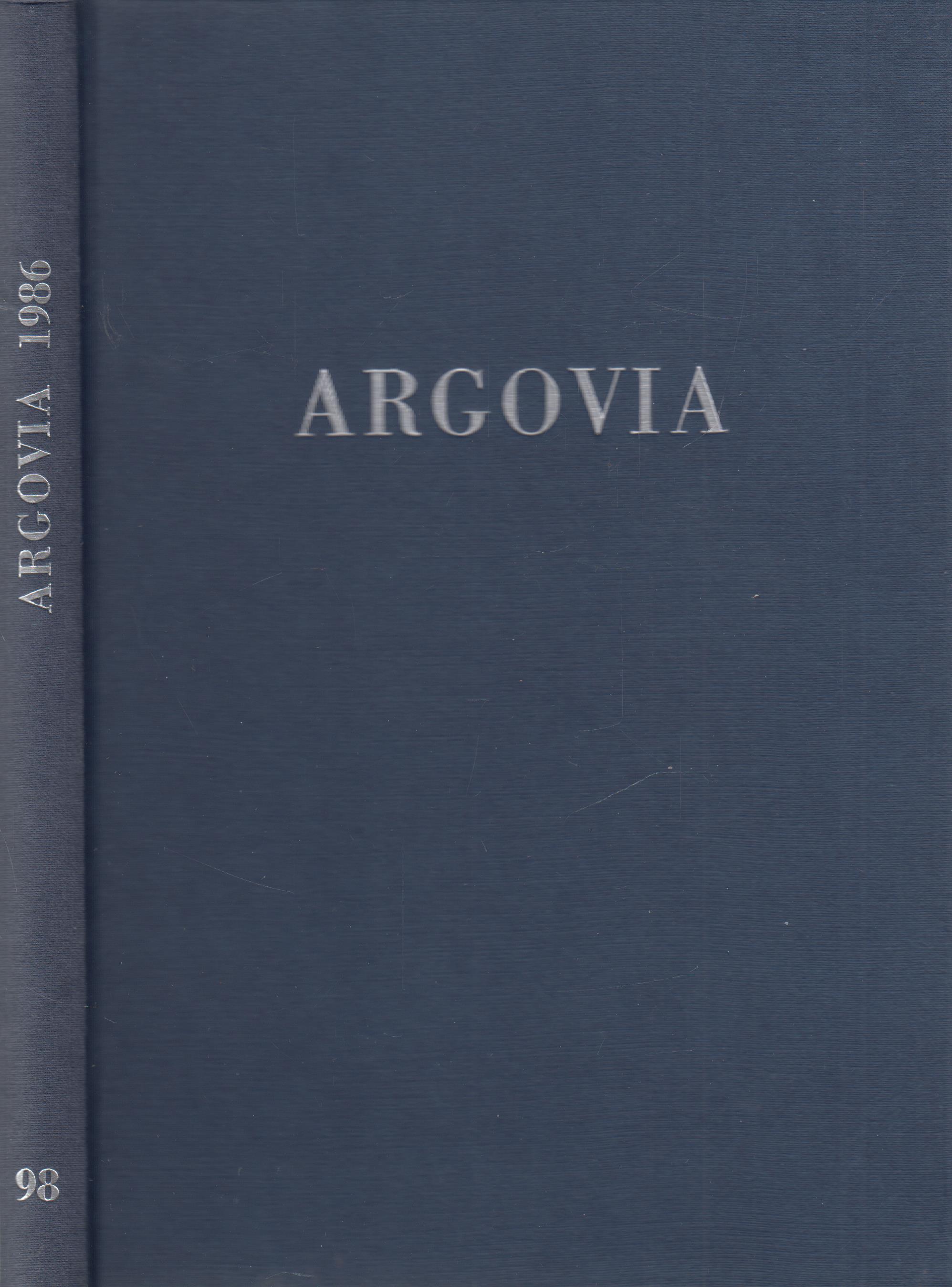 Argovia Band 98 / 1986 Jahresschrift der Historischen Gesellschaft des Kantons Aargau - anonym