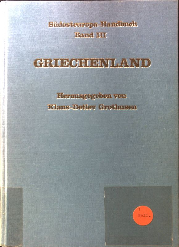 Griechenland. Südosteuropa-Handbuch ; Bd. 3; - Grothusen, Klaus-Detlev