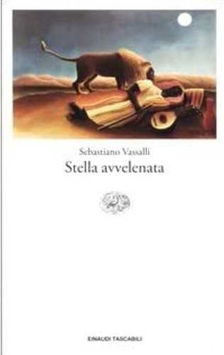 Stella avvelenata - Vassalli, Sebastiano.